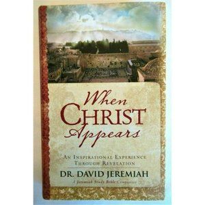 David Jeremiah WHEN CHRIST APPEARS Inspirational Experience Thru Revelation NEW